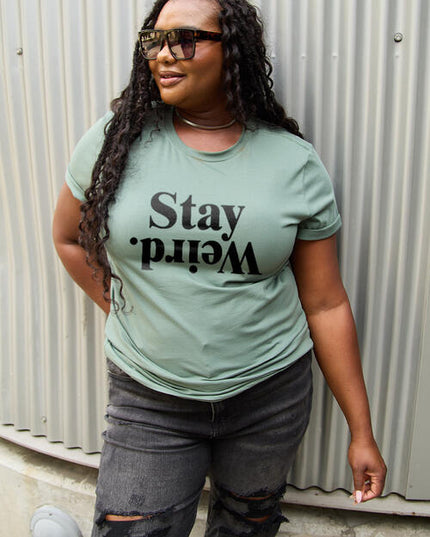 Simply Love Full Size STAY WEIRD Short Sleeve T-Shirt