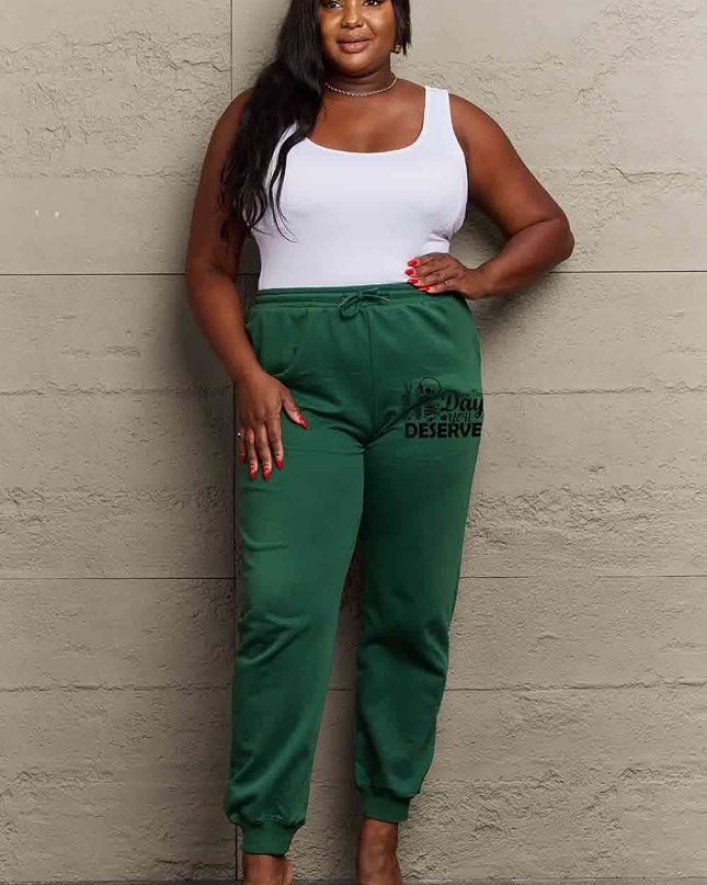 Simply Love Full Size HAVE THE DAY YOU DESERVE Graphic Sweatpants