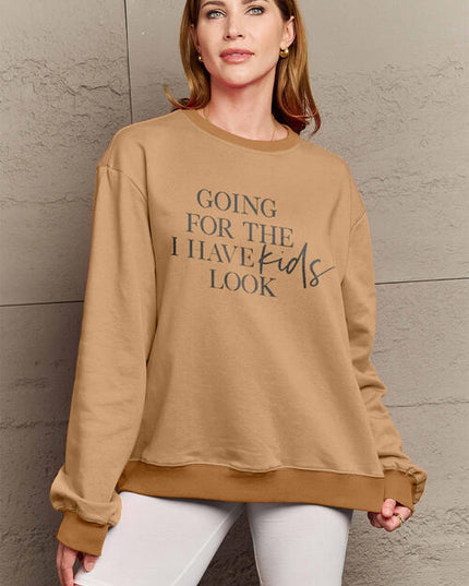 Simply Love Full Size GOING FOR THE I HAVE KIDS LOOK Long Sleeve Sweatshirt